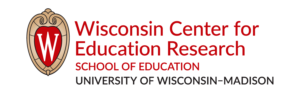 Wisconsin Center for Education Research, School of Education, University of Wisconsin-Madison